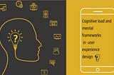 Understanding user-experience design through the lens of psychology