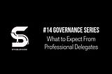 What to expect from Professional Delegates