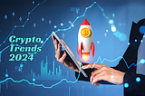 Cryptocurrency Trends 2024: The Ever-Evolving Landscape of Digital Money & Investments