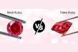 Know The Difference Between Real Vs Fake Ruby