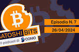 Satoshi Bits — Il Podcast di Conio Ep. 7