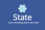 What Is “State” In React?