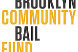 Community Bail Funds & the Fight for Freedom