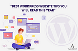 Best WordPress Website Tips You Will Read This Year