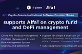 1Token Software supports digital asset management institution, Alfa1, on crypto fund and DeFi…