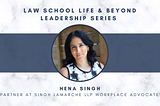 Leadership Series Episode 27 with Hena Singh