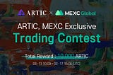 ARTIC will Launch a Trading Contest to Celebrate the MEXC Listing