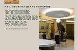 Interior design of Mr & Mrs. Kitchen and Furniture Interior designer,home decorator and modular Kitchen manufacturer in Wakad