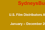 New Report Out Now: U.S. Film Distributors A-Z: Q1 — Q4 2018: January -December