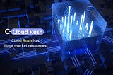 Cloud Rush is willing to grow together with distributed storage enthusiasts.