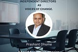 Voices of Change 4: Prashant Dhume, Former Sr MD, Accenture & Risk Management Expert