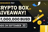 Get UpTo 10$ BUSD Daily with Binance Crypto Box