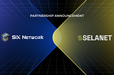 ​​SIX Network Partners with Selanet, AI Agent Infrastructure Developer, to Drive Web3 Ecosystem…