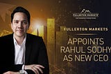Fullerton Markets Appoints New CEO