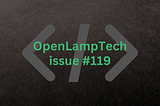 Newsletter Repost — OpenLampTech issue #119