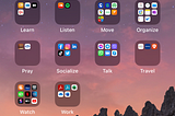 “What do I want to do?” — Ask this the next time you want to organize your apps