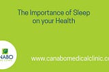 The Importance of Sleep on your Health