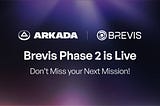 Brevis Phase 2 Update: Field Operations Go Fully On-Chain
