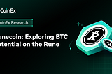 Runecoin: Exploring BTC Potential on the Rune