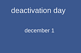 Facebook Deactivation Day: Dec 1