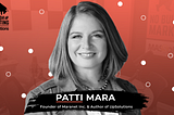 Podcast: Entrepreneur Patti Mara Explains How to Play the Right Game of Business