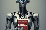 Artificial Intelligence Ethics