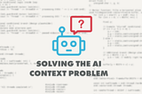 AI Agents Don’t Have an Intelligence Problem. They Have a Context Problem.