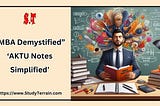 MBA Demystified: AKTU Notes Simplified