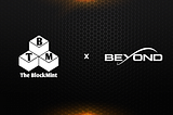 The BlockMint Partners with Beyond Finance.
