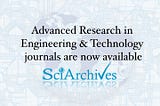 SciArchives | Journal of Advanced Research in Engineering and Technology