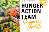 Hunger Action Team Update: December 2021