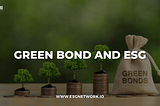 Green Bond and ESG