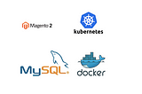 Deploy Magento 2 & MySQL to Kubernetes Locally via Minikube