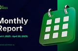 Qitmeer Network (April 1, 2025 — April 30, 2025)