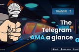 TRANSFI’s FIRST AMA SESSION