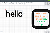 how to add new fonts to cricut