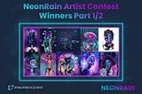 NeonRain Artist Contest Winners Part 1/2