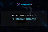 Don’t Get Hooked: A Look into Phishing Scams and How BlockDefend AI Protects You