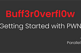 Getting Started with PWN