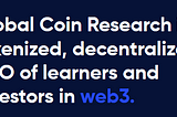 GCR: Global Coin Research — uniting learners and investors!