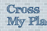 Hello NYC! Excited to announce Cross My Place was officially launched on Feb 11, 2015!