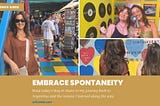 Six steps to embracing spontaneity in a world that often values conformity and rigid expectations