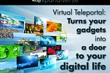 Virtual Teleportals: How soon could your company lead a Digital Earth?