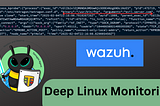 Mastering Linux Monitoring with Tetragon and Wazuh