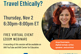 Inviting You to Watch Me Speak: How Can Humanists Travel Ethically?