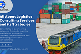 All About Logistics Consulting Services and its Strategies