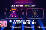 Cyberclassic Brings Gamification to DeFi with $CLASS Staking + NFTs reward!