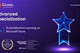 Celebal Technologies has earned the Al and Machine Learning on Microsoft Azure Advanced…
