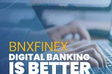 BNX FINEX: Global Cryptocurrency Exchange