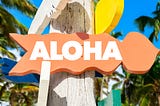 The True Meaning of Aloha